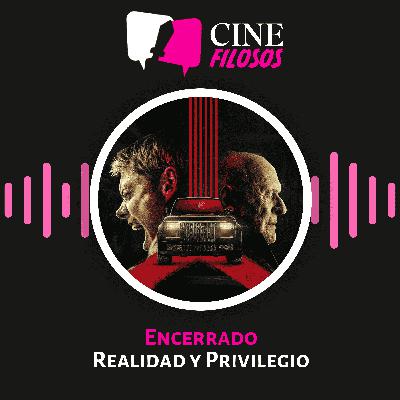 Encerrado (Locked): Realidad y Privilegio