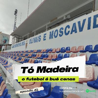 Ep.42 (Pt.1) O Olivais e Moscavide que não é dos Olivais nem de Moscavide Ep.42 (Pt.1) O Olivais e Moscavide que não é dos Olivais nem de Moscavide
