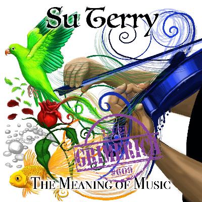 #610 - Su Terry - The Metaphysics of Music - Know the Source - Frequency and Sound