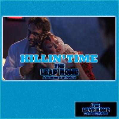 Killin’ Time – Episode 80