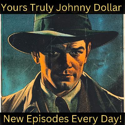 Johnny Dollar - The Virginia Towne Matter Johnny Dollar - The Virginia Towne Matter