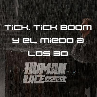 Tick Tick Boom, la ansiedad y el miedo a cumplir 30