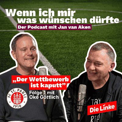 Folge 1, Oke Göttlich