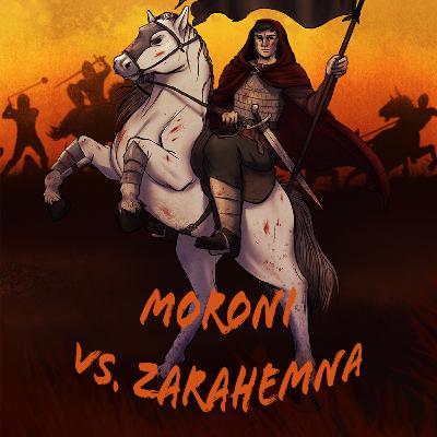Moroni vs. Zarahemna