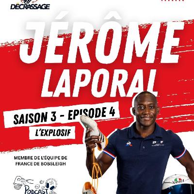 Jérôme Laporal, l'explosif ! (Partie 1)