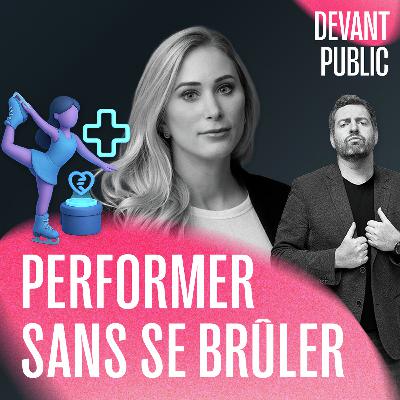 Joannie Rochette | En sport comme en entrepreneuriat : Performer sans se brûler