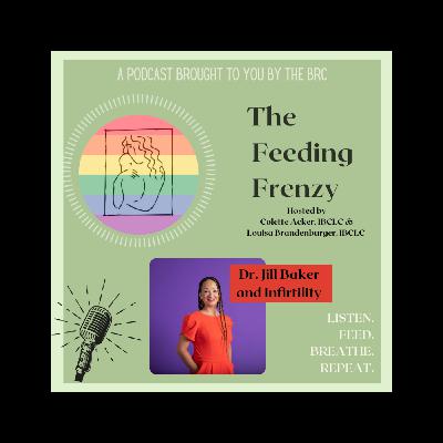 Dr. Jill Baker and Infertility