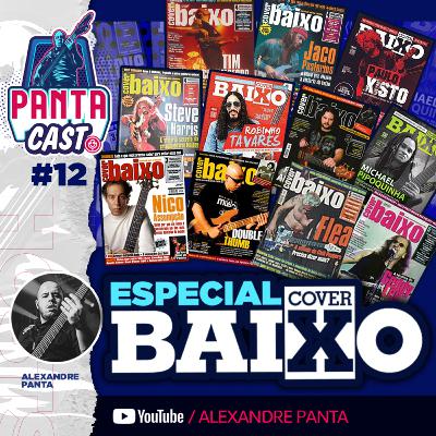 Pantacast #12 - Revista Cover Baixo