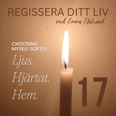 #17 Choosing Myself – Att våga vara den jag egentligen är
