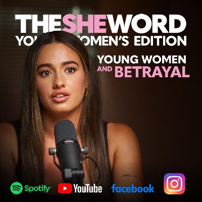 TSW Young Women's Edition S4/04 - Young Women and Betrayal