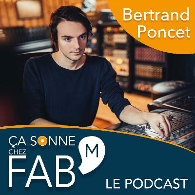 Ça sonne chez Fab’M - Bertrand Poncet (Chunk! No, Captain Chunk!) #19