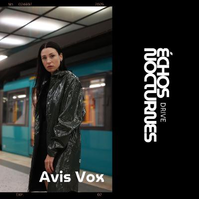 ÉCHOS NOCTURNES PEAK PRÉSENTÉ  Avis Vox