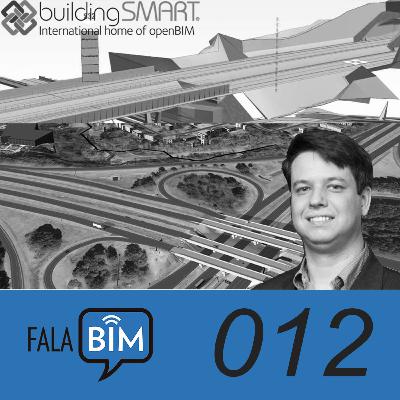 Episódio012 | Infraestrutura em BIM Parte 2 | Pedro Soethe