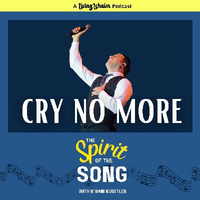 Inside "Cry No More" by Yaakov Shwekey Inside "Cry No More" by Yaakov Shwekey