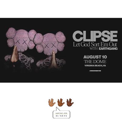 Episode 71 - Clipse Virginia Beach Concert Recap