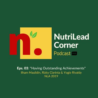 Eps. 03: "Having Outstanding Achievements"