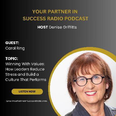 How Leaders Reduce Stress and Build a Culture That Performs with Carol Ring How Leaders Reduce Stress and Build a Culture That Performs with Carol Ring