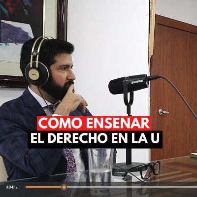 ¿Cómo ser profesor de derecho en la Universidad? I Mauricio Maldonado ¿Cómo ser profesor de derecho en la Universidad? I Mauricio Maldonado