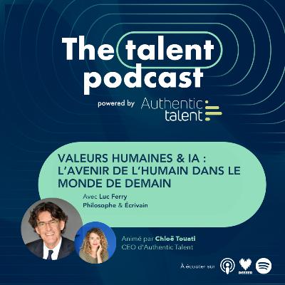 Luc Ferry - Valeurs humaines & IA : l'avenir de l'humain dans le monde de demain