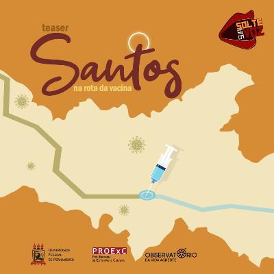 Santos na rota da vacina - Teaser