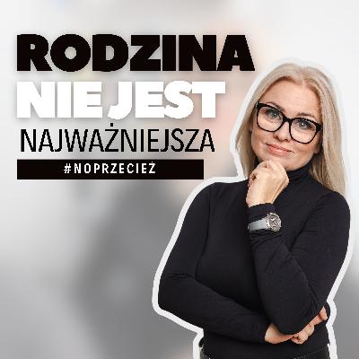 Może się zdziwisz ale rodzina nie jest najważniejsza Może się zdziwisz ale rodzina nie jest najważniejsza
