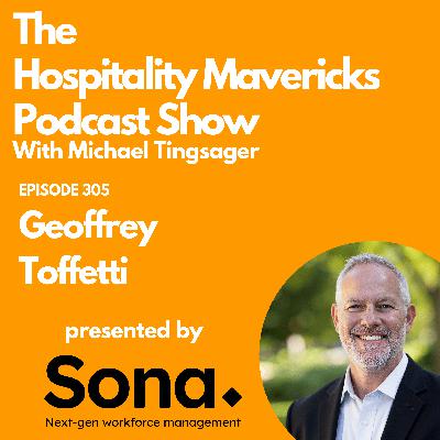 #305 Geoffrey Toffetti CEO of Frontline Performance Group - Transforming Frontline Teams and Boosting Sales
