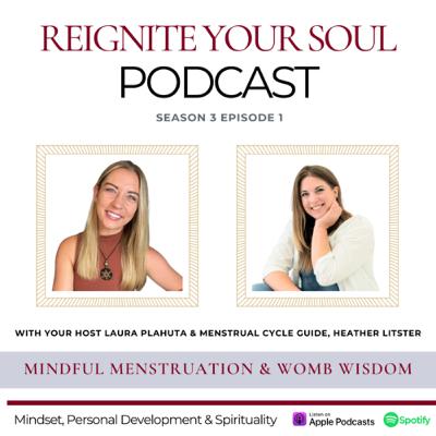 S3E1 | Mindful Menstruation & Womb Wisdom with Heather Litster