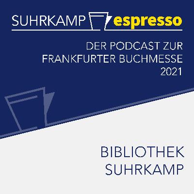 Buchmesse-Spezial | 70 Jahre Bibliothek Suhrkamp