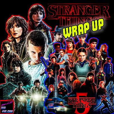 Stranger Things Season 5: Series Wrap-Up