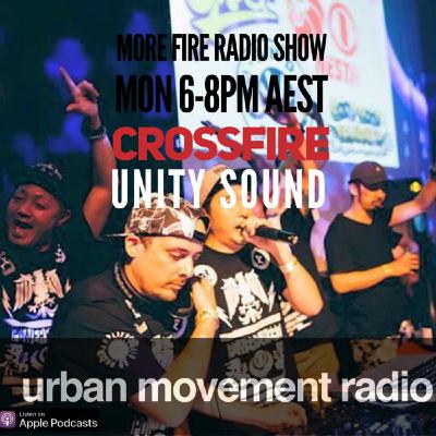 More Fire Show - Crossfire from Unity Sound (Mon 30 Jan 2023)
