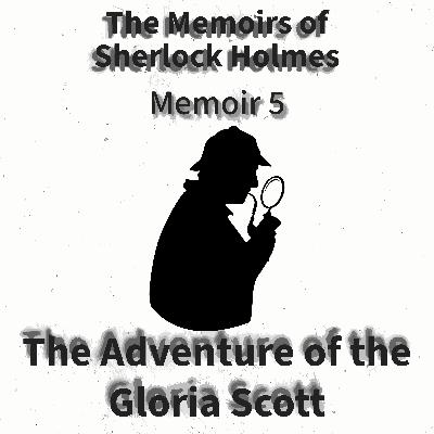 The Adventure of the Gloria Scott