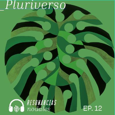 EP 12 - ¿El diseño crea objetos o configura realidades?