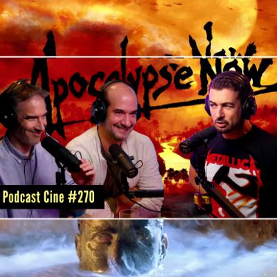 Apocalypse Now (1979) | Coppola, la locura y el infierno de Vietnam | Podcast Cine 270