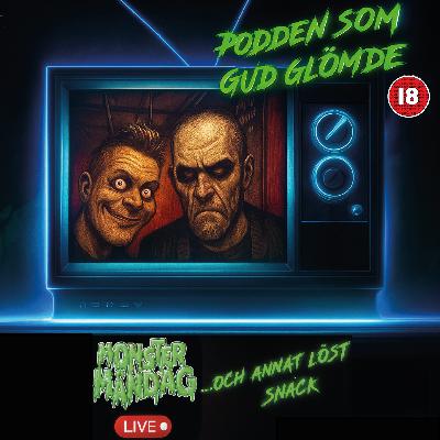 30. Monstermåndag live... och annat löst snack 30. Monstermåndag live... och annat löst snack