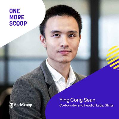 From 21-year old founder to $50M Series D. Scaling as a founder and how to last | Ying Cong Seah, co-founder and Head of Labs of Glints