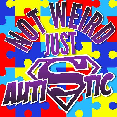 Toni Bouchet on the Not Weird Just Autastic POdcast Toni Bouchet on the Not Weird Just Autastic POdcast