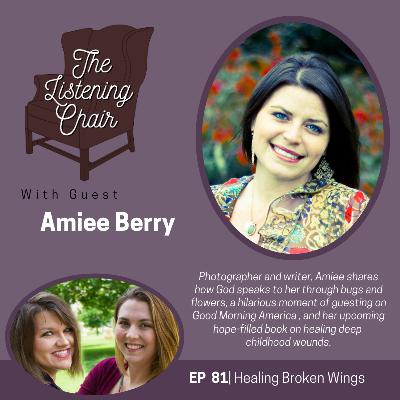 Healing Broken Wings-Amiee Berry