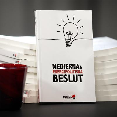 Seminarium: Medierna och energipolitiska beslut