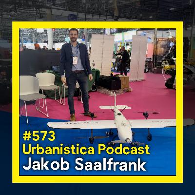 573. How Robotic Cargo Drones Help Create Car-Free Cities – Jakob Saalfrank