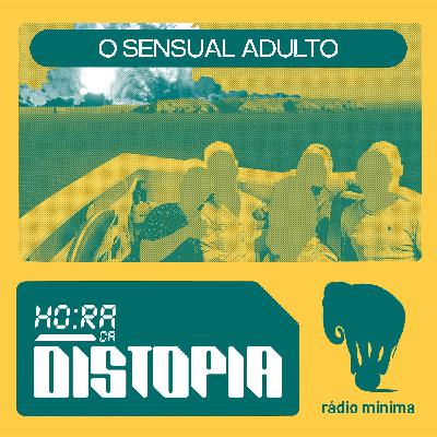 O Sensual Adulto, de André Czarnobai O Sensual Adulto, de André Czarnobai