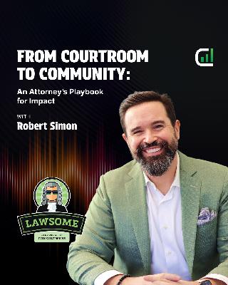 From Courtroom to Community: An Attorney’s Playbook for Impact