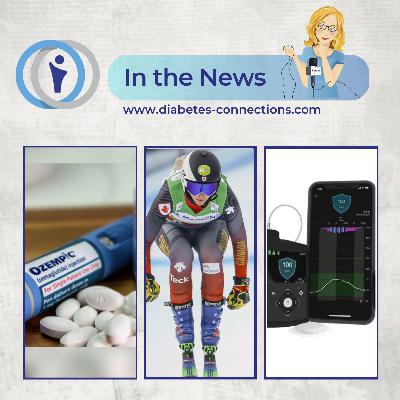 In the News... Trump RX, T1D at the Olympics & Superbowl, Ozempic pill launches soon, and more! In the News... Trump RX, T1D at the Olympics & Superbowl, Ozempic pill launches soon, and more!