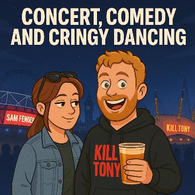 CONCERT, COMEDY AND CRINGY DANCING CONCERT, COMEDY AND CRINGY DANCING