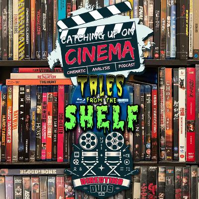 Catching Up On Cinema Presents: Tales From the Shelf - Directing Duos Catching Up On Cinema Presents: Tales From the Shelf - Directing Duos