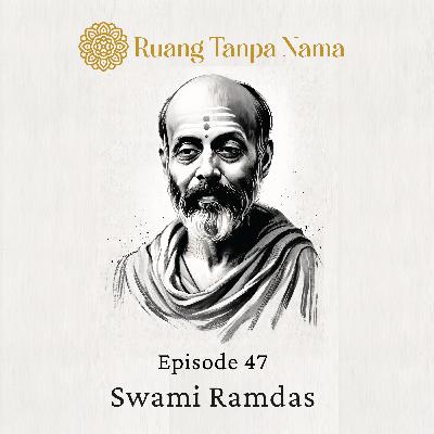 Ruang Tanpa Nama Episode 47: Puisi Swami Ramdas