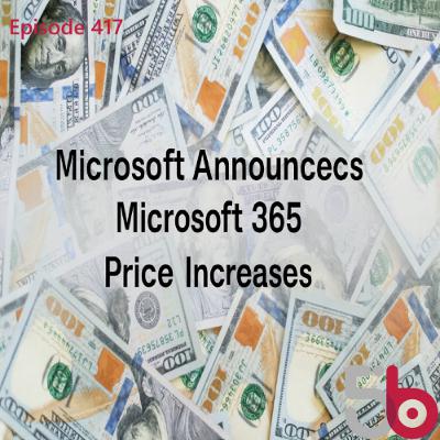 Price Changes for Microsoft 365! Patch Tuesday News! OpenAI Declares Code Red!