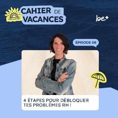 Résoudre un problème RH en 4 étapes (et éviter de mettre un pansement sur une jambe de bois) !