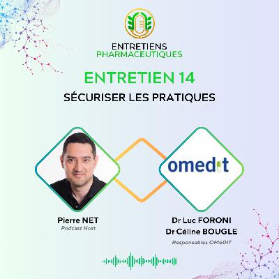 Sécuriser les pratiques avec les Dr Céline Bouglé et Luc Foroni