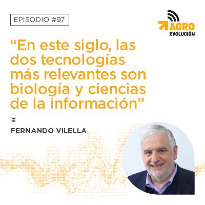 #97 - “En este siglo, las dos tecnologías más relevantes son biología y ciencias de la información”
