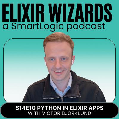 Python in Elixir Apps with Victor Björklund